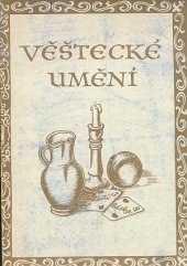 kniha Tajemné vědy a jejich využití. Kniha 9, - Věštecké umění, Schneider 1991