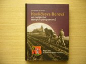 kniha Havlíčkova Borová ve svědectví starých pergamenů, Obec Havlíčkova Borová 2006