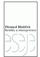 kniha Kritika a interpretace, Triada 2002