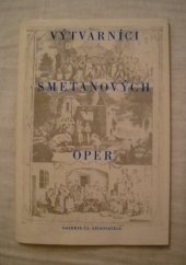 kniha Výtvarníci Smetanových oper Katalog výst. Galerie Čs. spis. Únor - březen 1950, Československý spisovatel 1950