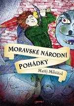 kniha Moravské národní pohádky, Jota 2014