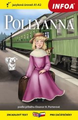 kniha Pollyanna jazyková úroveň A1-A2, INFOA 2023