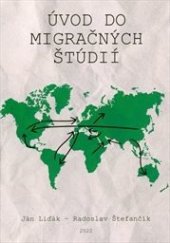 kniha Úvod do migračných štúdií, Vysoká škola mezinárodních a veřejných vztahů Praha 2022
