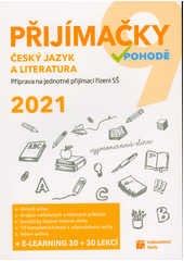 kniha Přijímačky v pohodě  2021 - Český jazyk a literatura, Taktik 2020