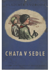 kniha Chata v Sedle, SNDK 1951