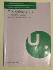 kniha Mikroekonomie pro bakalářské studium, Univerzita Pardubice 2007
