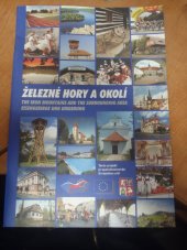 kniha Železné hory a okolí = The Iron Mountains and the surrounding area = Eisengebirge und Umgebung, s.n. 2007