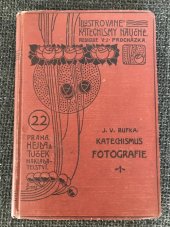 kniha Katechismus fotografie úvod do fotografie pro fotografy amateury, Hejda & Tuček 1913
