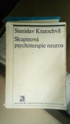 kniha Skupinová psychoterapie neuros, Avicenum 1978