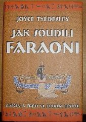 kniha Jak soudili faraoni zločin a trest ve starém Egyptě, Metafora 2001