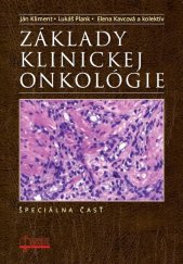 kniha Základy klinickej onkológie Špeciálna časť, Osveta 2025