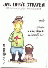 kniha Jak nebýt otráven ze společenské konverzace, aneb, Minuta s encyklopedií na každý den, Optimus 2007