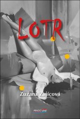 kniha Lotr, Pragoline 2018