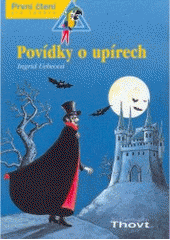 kniha Povídky o upírech, Thovt 2006