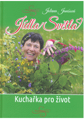 kniha Jídla Světla Kuchařka pro život 2019