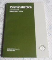 kniha Kriminalistika pro soukromé bezpečnostní služby, Eurounion 1996