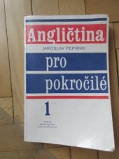 kniha Angličtina pro pokročilé. [Díl] 1, Státní pedagogické nakladatelství 1992