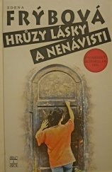 kniha Hrůzy lásky a nenávisti, Šulc & spol. 1998