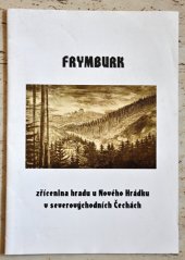 kniha Frymburk zřícenina hradu u Nového Hrádku v severovýchodních Čechách, Společnost ochránců památek ve východních Čechách 2010