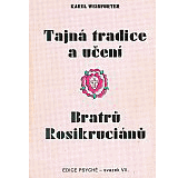 kniha Tajná tradice a učení Bratrů Rosikruciánů, Psyché 1993