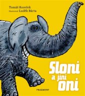 kniha Sloni a jiní oni  ...(tak třeba:) kaloni, bizoni a myšoni, Fragment 2019
