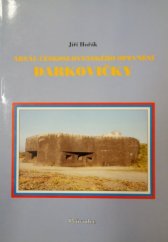 kniha Areál československého opevnění Darkovičky průvodce, Společnost přátel československého opevnění 1995