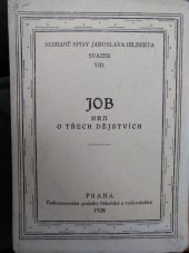 kniha Job Hra o třech dějstvích, Českomoravské podniky tiskařské a vydavatelské 1928