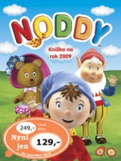 kniha Knížka na rok 2009 [Noddy], Egmont 2008