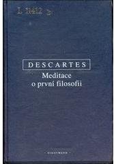 kniha Meditace o první filosofii Námitky a autorovy odpovědi, Oikoymenh 2003