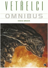 kniha Vetřelci omnibus 2., BB/art 2010