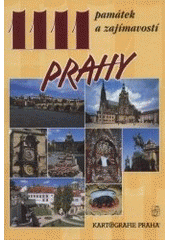 kniha 1111 památek a zajímavostí Prahy, Kartografie 2001