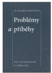 kniha Problémy a příběhy od Puchmajera k Páralovi, Cherm 2001