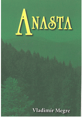 kniha Anasta, Zvonící cedry 2010