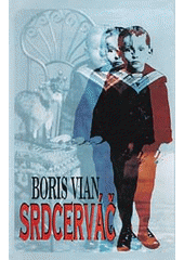 kniha Srdcerváč, Aurora 1999