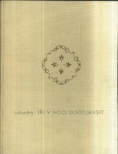 kniha Tři v noci svatojanské kniha novel, Česká grafická Unie 1944