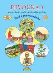 kniha Prvouka 3 Pracovní sešit pro 3. ročník základní školy Čtení s porozuměním, Nakladatelství Nová škola Brno 2022
