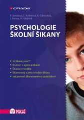 kniha Psychologie školní šikany, Grada 2016