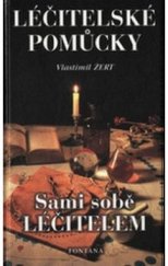 kniha Léčitelské pomůcky Sami sobě léčitelem, Fontána 2000