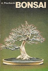 kniha Bonsai Sztuka miniaturyzacji drzew i krzewów, Państwowe Wydawnictwo Rolnicze i Leśne 1990