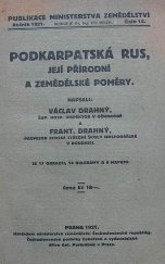 kniha Podkarpatská Rus, její přírodní a zemědělské poměry, Ministerstvo zemědělství 1921