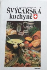 kniha Švýcarská kuchyně, Merkur 1991