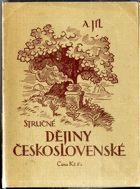 kniha Stručné dějiny československé, Ústř. spol. učit. morav. 1925