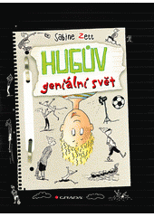 kniha Hugův geniální svět, Grada 2013