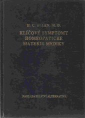kniha Klíčové symptomy homeopatické materie mediky, Alternativa 1996