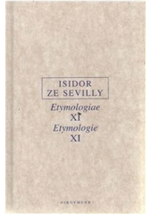 kniha Etymologiae XI. Etymologie, Oikoymenh 2009