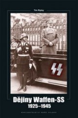 kniha Dějiny Waffen-SS 1925-1945, Naše vojsko 2011