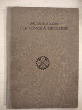 kniha Tektonická geologie Se zvl. zřet. k potřebám báňských techniků, Hornicko-hutnické nakladat. 1921