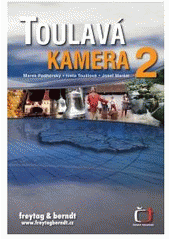 kniha Toulavá kamera 2., Freytag & Berndt 2006