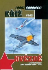 kniha Kříž proti hvězdě, Naše vojsko 2001