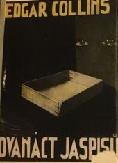 kniha Dvanáct jaspisů = (The jasper out of shoreditch) : Kriminální román, Jan Naňka 1933